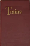 Trains Volume Two Hardcover Book By Kalmbach Publishing Co.. Fixed Price $24.99.