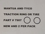 Traction Ring Tire Mantua & Tyco Part # 7907. Fixed Price $8.99.