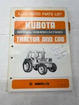 Kubota Illustrated Parts List For Tractor And Cab Model Number M6950 M7950. Fixed Price $22.00.