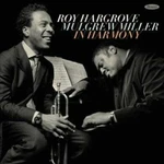 Roy Hargrove & Mulgrew Miller Harmony 2XLP Vinyl New Sealed. Fixed Price $44.00.