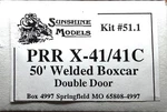 Ho Sunshine Models 51.1 Prr X-41/41C 50' Welded Boxcar Resin Kit Double Door. Fixed Price $89.99.