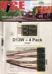 Nce 172 D13W-4 Dcc Decoders Function Wired *4 Pack* (was D13SR) $5 Offer. Fixed Price $77.96.