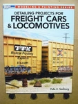 2013 Detailing Projects For Freight Cars & Locomotives By Pelle K. Eborg. Fixed Price $44.95.