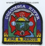 Columbia River Fire And Rescue Department Patch Oregon. Fixed Price $6.95.