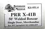Ho Sunshine Models 51.4 Prr X-41B 50' Welded Boxcar Resin Kit Double Door. Fixed Price $99.99.