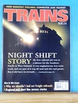 Trains Magazine 2001 July Night Shift Regional & Short Line Success Stori. Fixed Price $5.00.