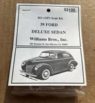 Williams Brothers 53100 Ho 1939 Ford Deluxe Sedan Plastic Kit New Old Stock. Fixed Price $14.00.
