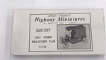 Highway Miniatures 360-207 Ho 1911 Ford Delivery Car Kit. Fixed Price $18.99.