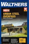 Ho Scale Walthers Cornerstone 933-4561 Urban Steel Overpass Kit. Fixed Price $29.73.