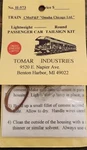 Tomar Industries Ho H-406 Passenger Car Tailsign Kit Cmstp&p "omaha Chicago Ltd.. Fixed Price $26.99.