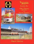Trackside On The Santa Fe In Oklahoma, 1957-1973 With Frank Tribbey Hardcover Mt. Fixed Price $59.99.
