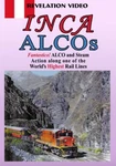 Inca Peru Dvd New Steam Machu Picchu Narrow Gauge Emds Mlw Atacama. Fixed Price $28.95.